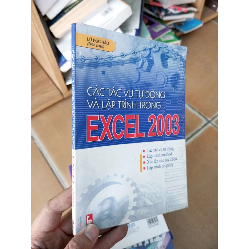 (Sách cũ SCGR) Các tác vụ tự động và lập trình trong excel 2003 - Đức Hảo 2004 VAVO-A2 Blogmeo090426 1016908
