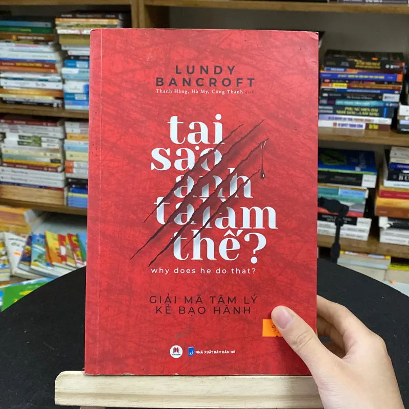 Tại sao anh ta làm thế? - tác giả Lundy Bancroft 974284
