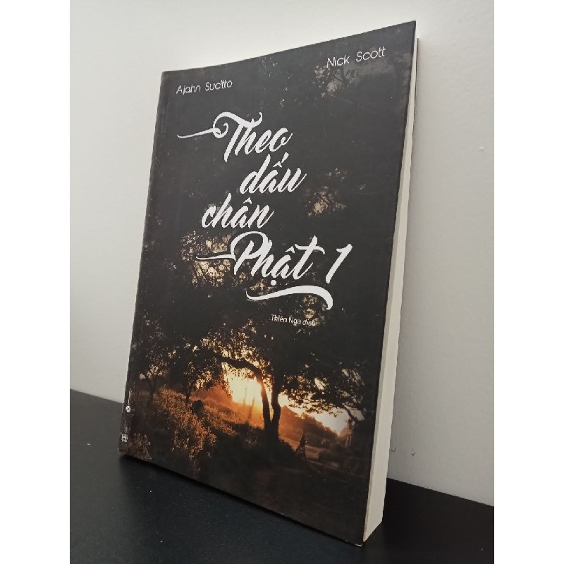 Theo Dấu Chân Phật (Tập 1) Ajahn Sucitto - Nick Scott New 95% ASB2702 65850