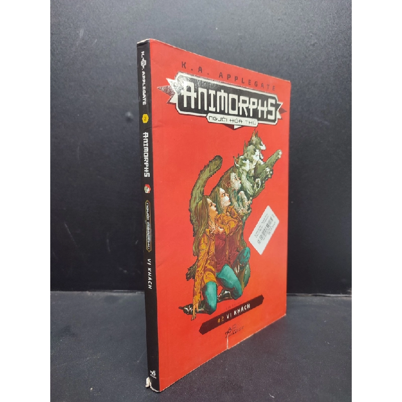 Animorphs Người Hóa Thú 2 Vị Khách mới 80% ố nhẹ 2018 HCM2606 K. A. Applegate VĂN HỌC 341466