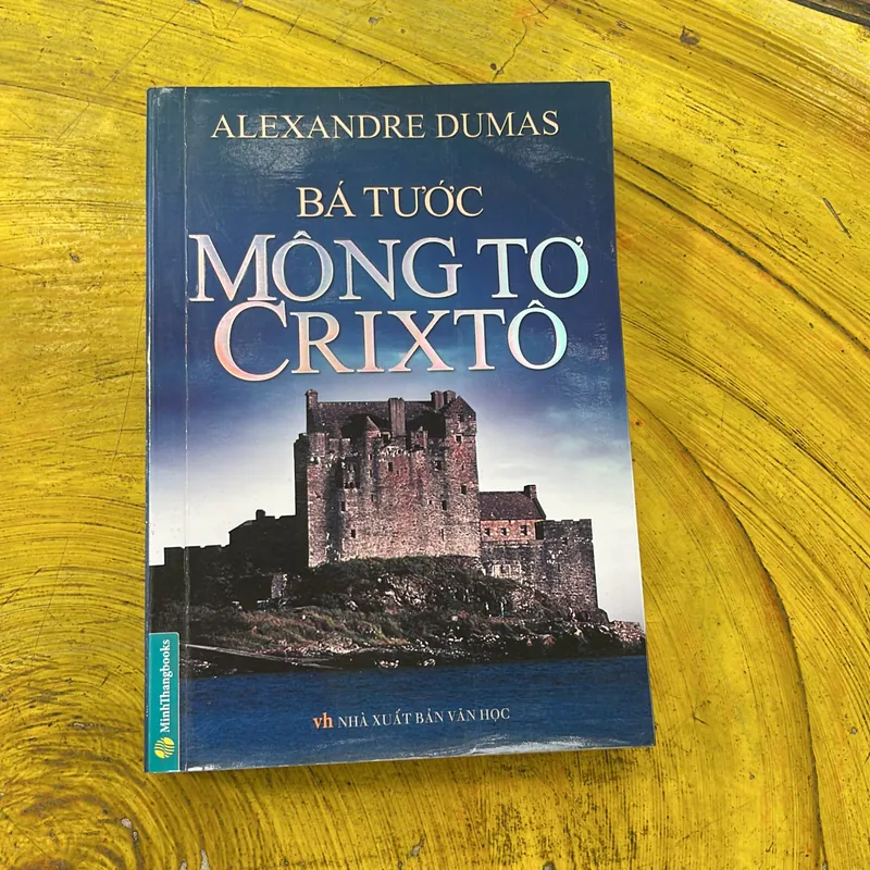 BÁ TƯỚC MÔNGTƠ CRIXTÔ- ALEXANDRE DUMAS 604702