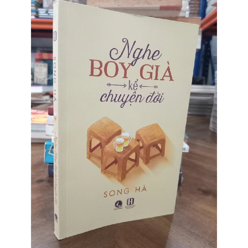 Nghe boy già kể chuyện đời - Song Hà 465497