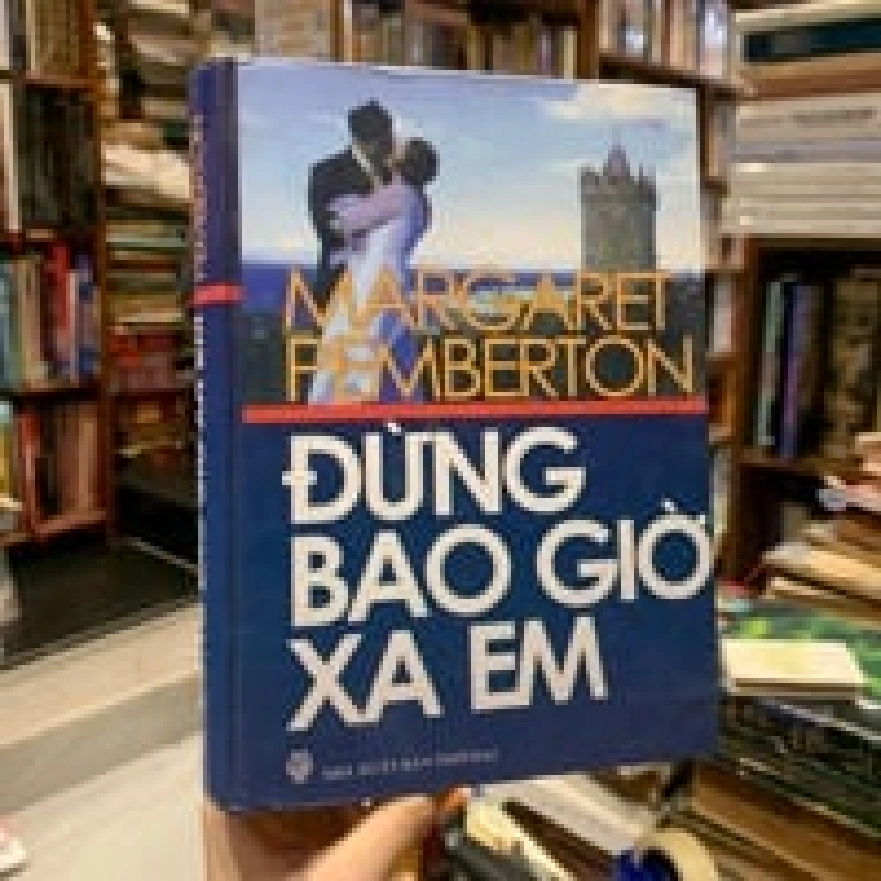 Đừng bao giờ xa em - Margaret Pemberton 122428