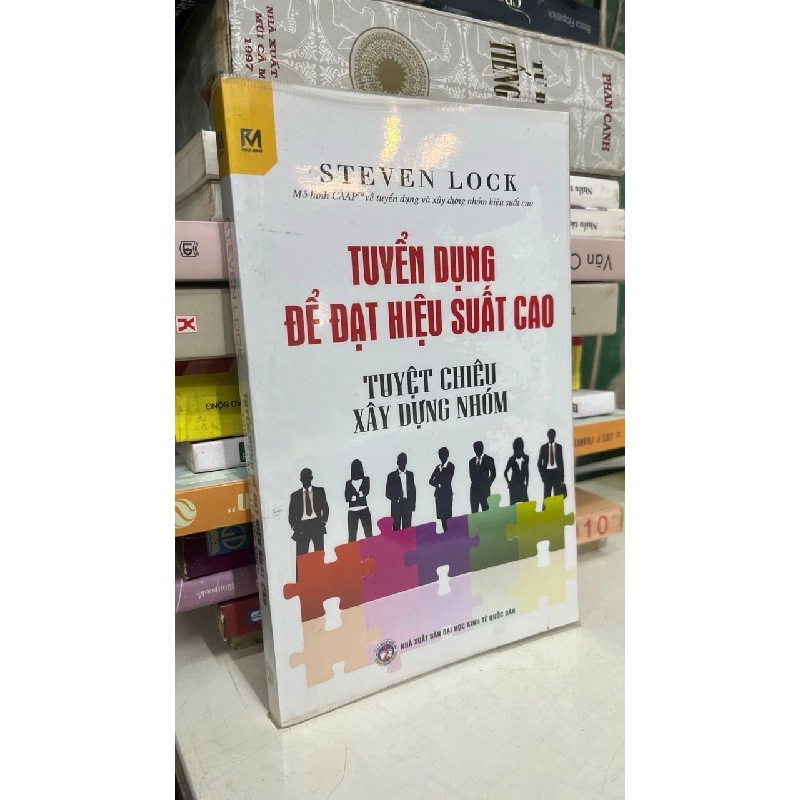 Tuyển Dụng Để Đạt Hiệu Suất Cao - Steven Lock 1048600