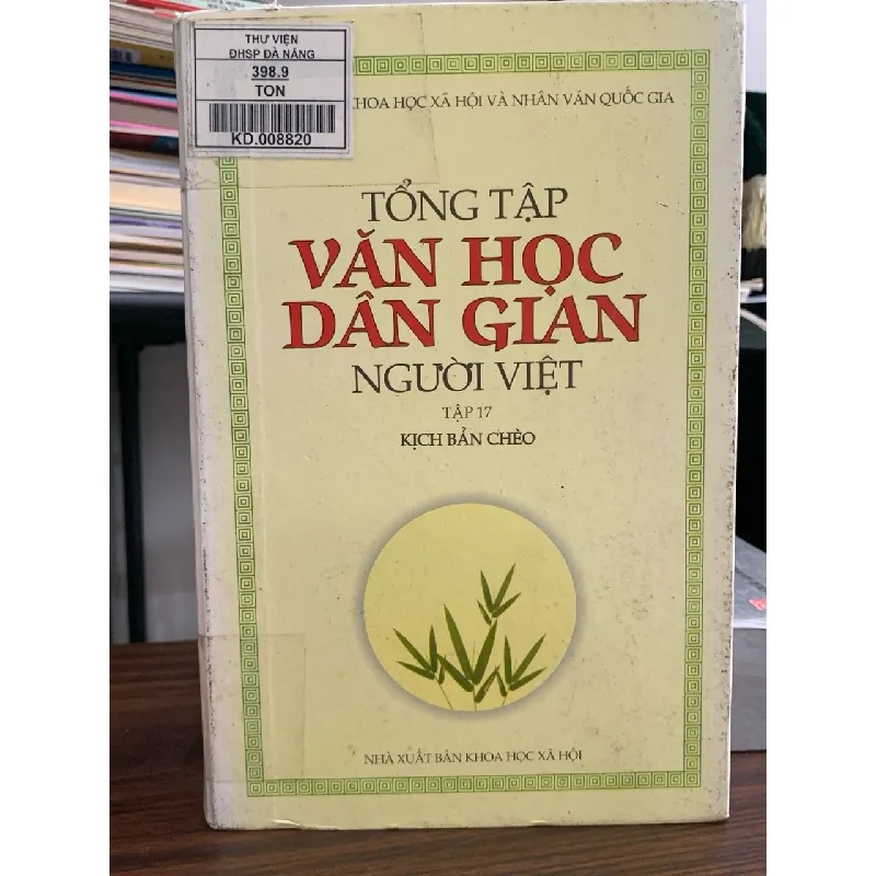 Tổng tập Văn học dân gian người Việt – Tập 17: Kịch bản chèo – Trung tâm KHXH&NV Quốc gia 594112