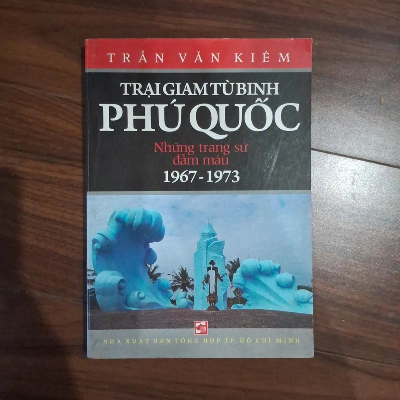 Trại giam tù binh phú quốc - những trang sử đẫm máu 510803