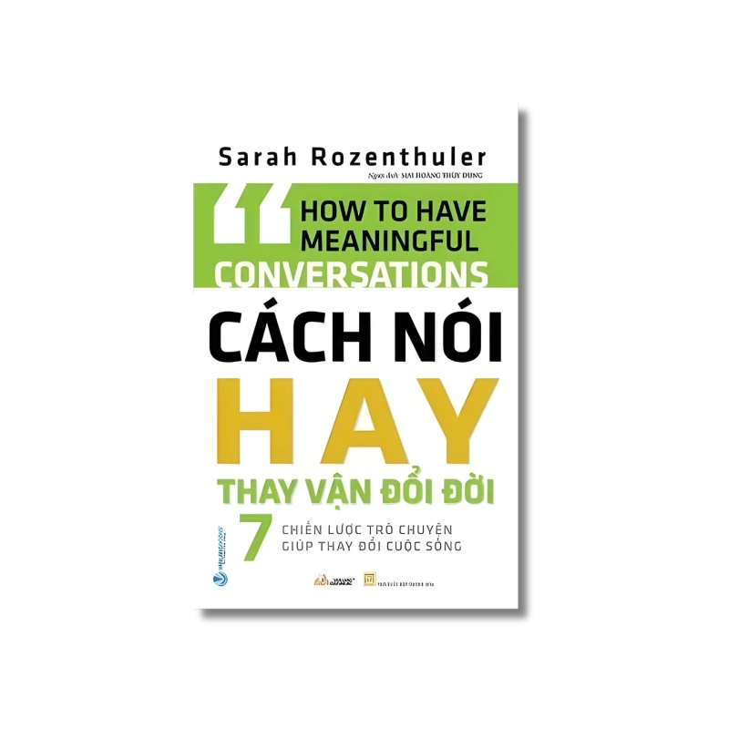 Cách nói hay thay vận đổi đời - Sarah Rozenthuler 729469