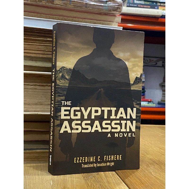 The Egyptian Assassin - Ezzedine C. Fishere 541286
