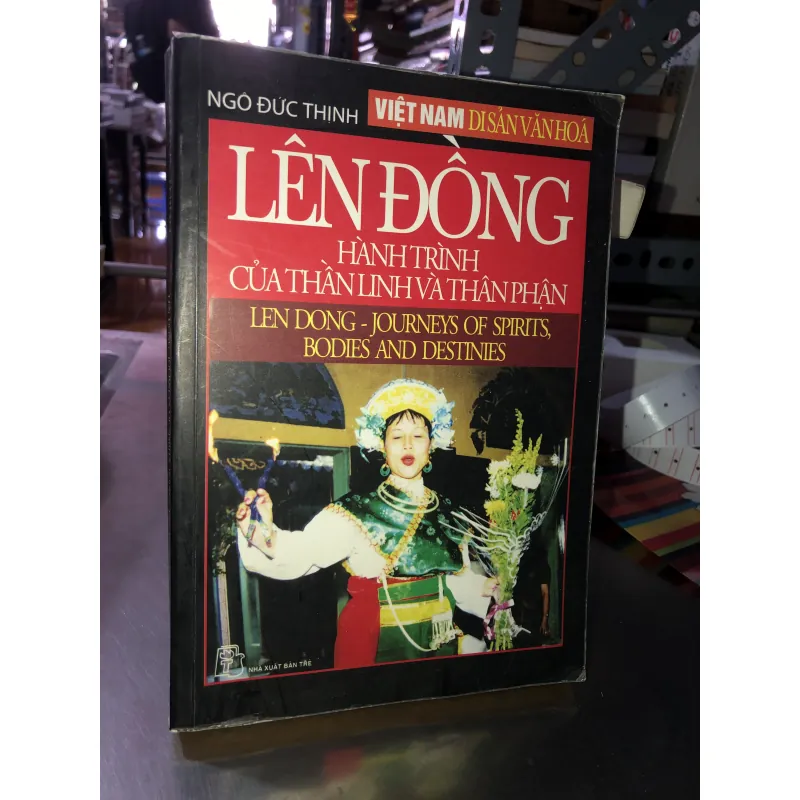Lên đồng - Hành trình của thần linh và thân phận - Ngô Đức Thịnh 933211