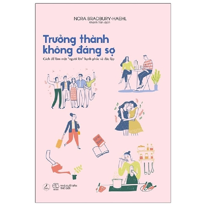 Trưởng Thành Không Đáng Sợ - Nora Bradbury Haehl ASB.PO Oreka Blogmeo 230225 515232
