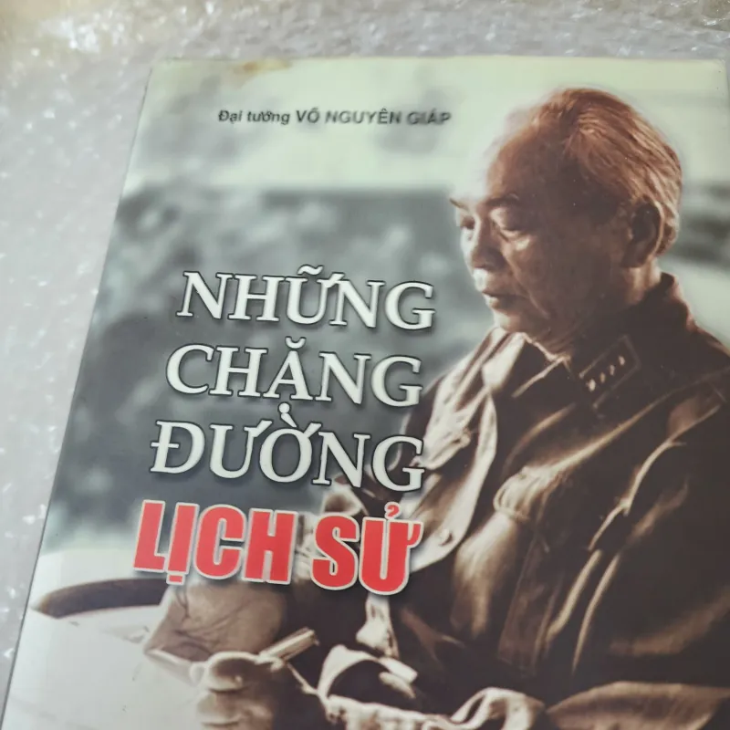 Những chặng đường lịch sử | võ nguyên giáp 931422