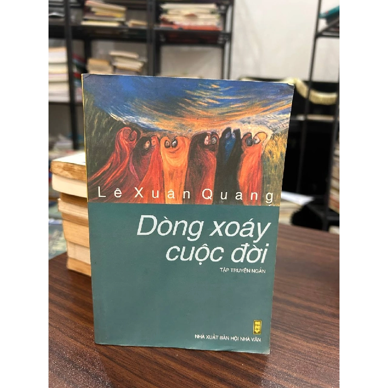 Dòng Xoáy Cuộc Đời - Lê Xuân Quang 936705