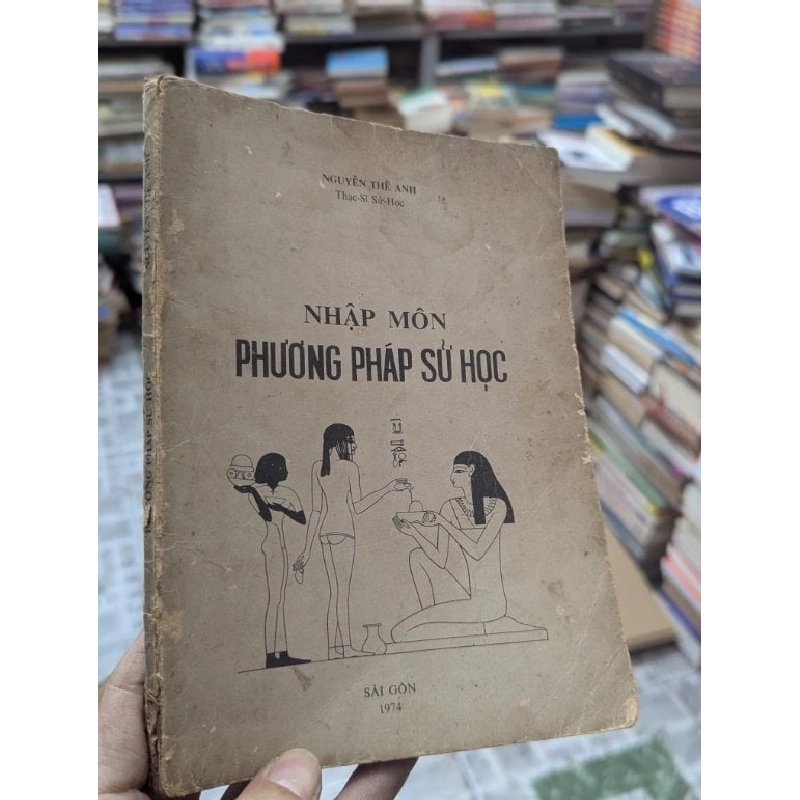 Nhập môn phương pháp sử học - Nguyễn Thế Anh 434881