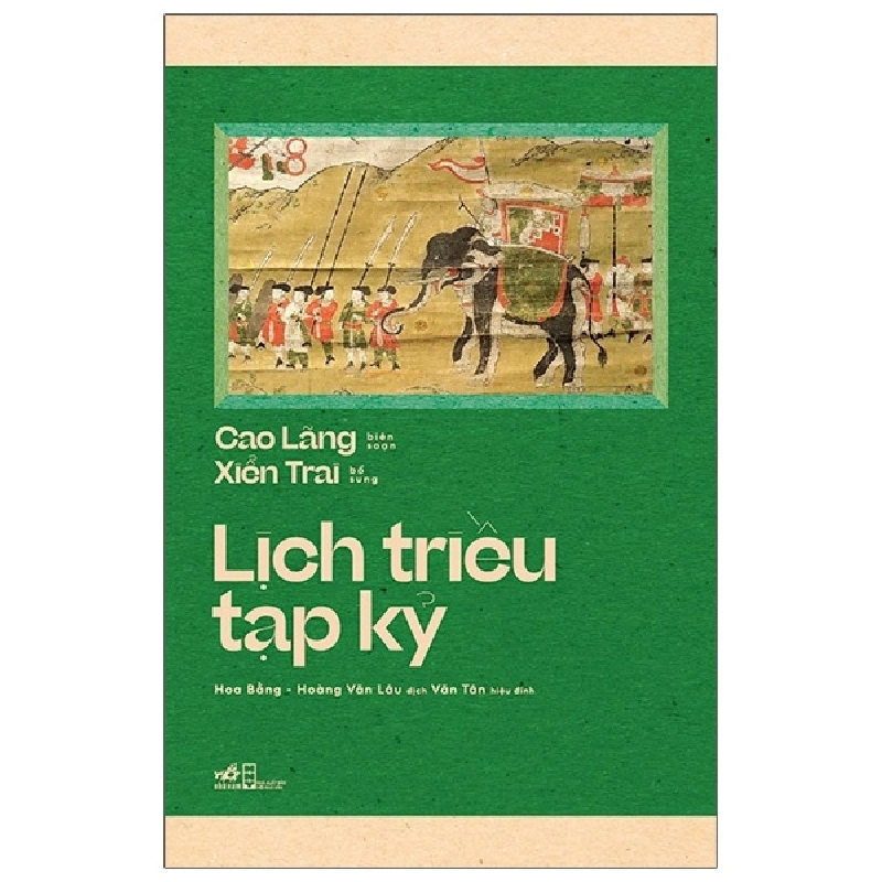 Lịch Triều Tạp Kỷ - Cao Lãng, Xiển Trai 292572