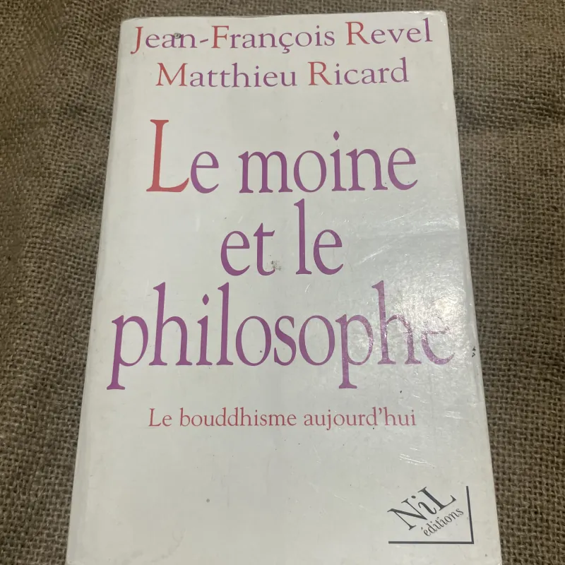 JEAN-FRANÇOIS REVEL MATTHIEU RICARD LE MOINE et le - PHILOSOPHE   747293