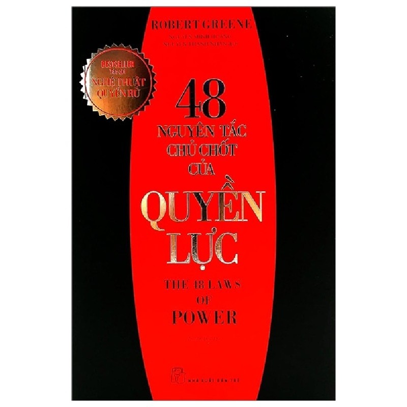 48 Nguyên Tắc Chủ Chốt Của Quyền Lực - Robert Greene 184054