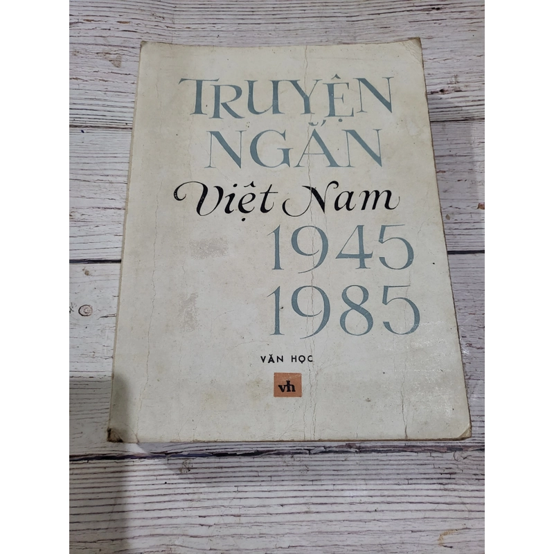 Truyện ngắn chọn lọc 1945 đến 1985: Dương Thu Hương, Nguyễn Khải 323146