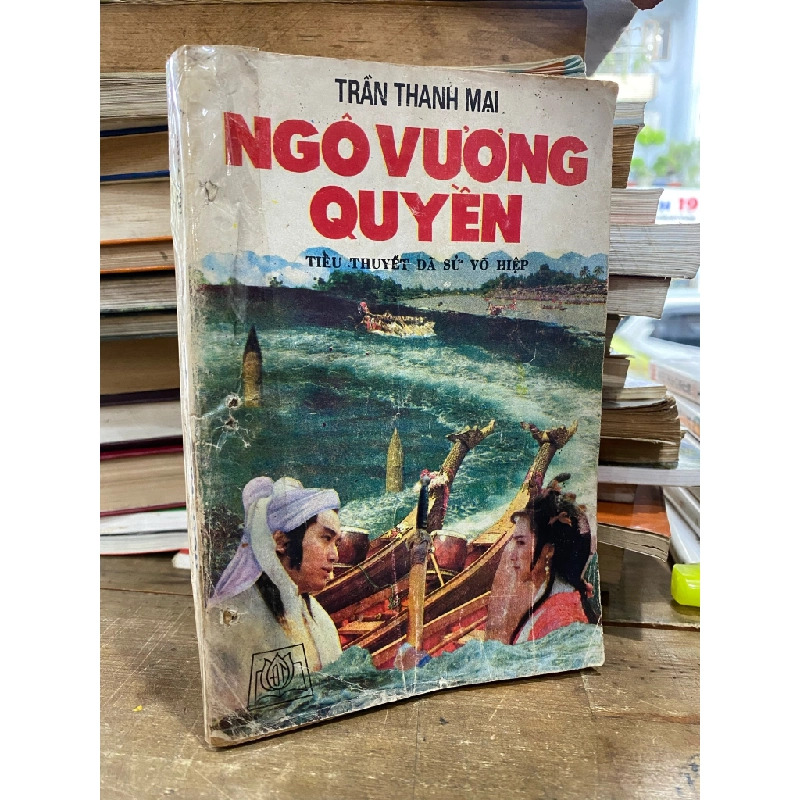 Ngô Vương Quyền - Trần Thanh Mai 302895