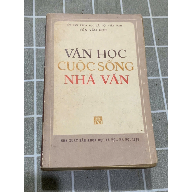 VĂN HỌC - CUỘC SỐNG - NHÀ VĂN - 550 TRANG, XUẤT BẢN 1978 545117