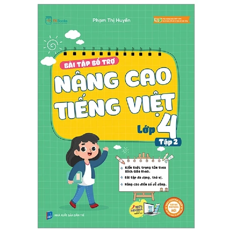 Bài Tập Bổ Trợ Nâng Cao Tiếng Việt Lớp 4 - Tập 2 - Phạm Thị Huyền 286255