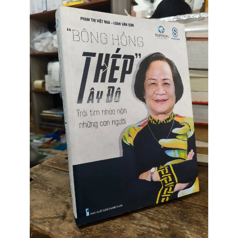 "Bông hồng thép" Tây Đô: Trái tim nhào nặn những con người 1013253