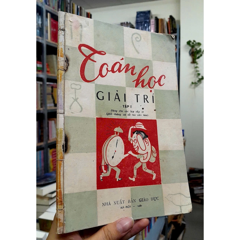 TOÁN HỌC GIẢI TRÍ TẬP I - LÊ HẢI CHÂU, HOÀNG CHÚNG 470321