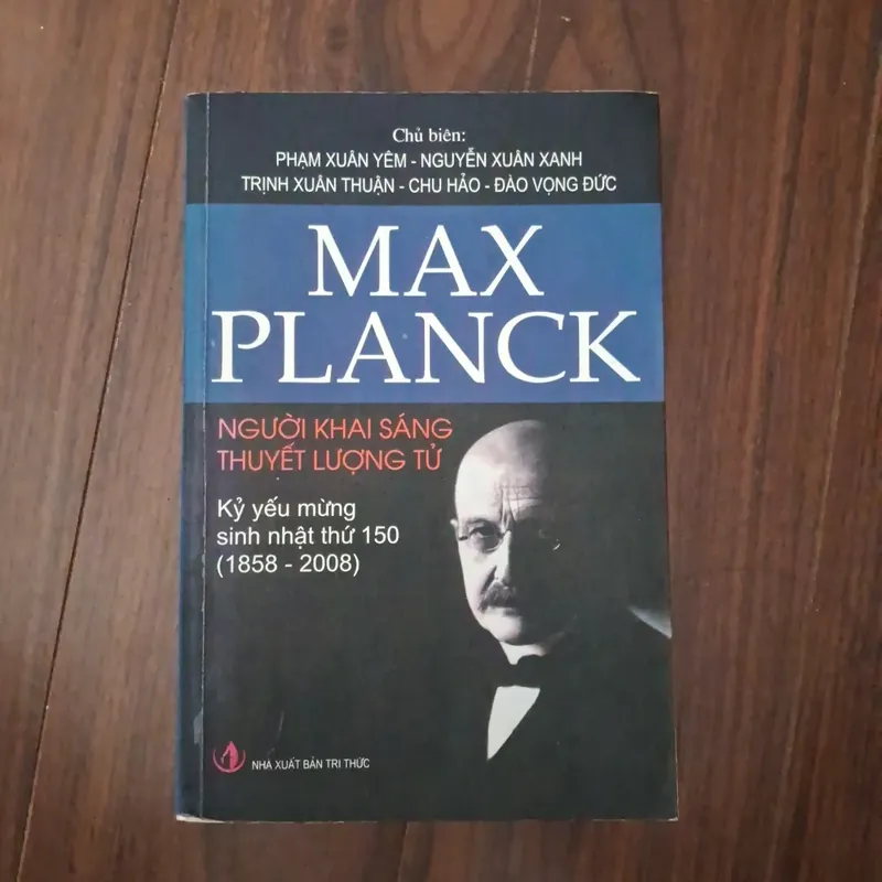 Max planck người khai sáng thuyết lượng tử 593169