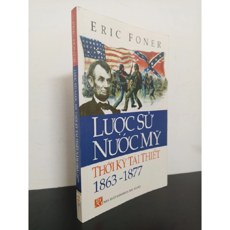 [Phiên Chợ Sách Cũ] Lược Sử Nước Mỹ Thời Kỳ Tái Thiết 1863-1877 - Eric Foner 2501 403603