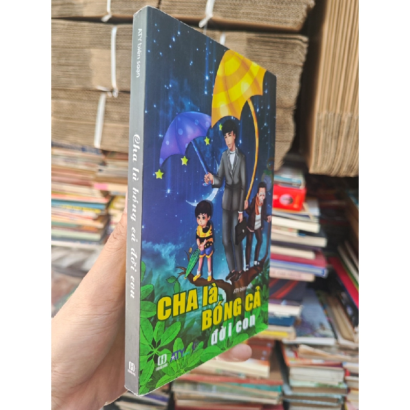Cha là bóng cả đời con - ATY biên soạn 198707