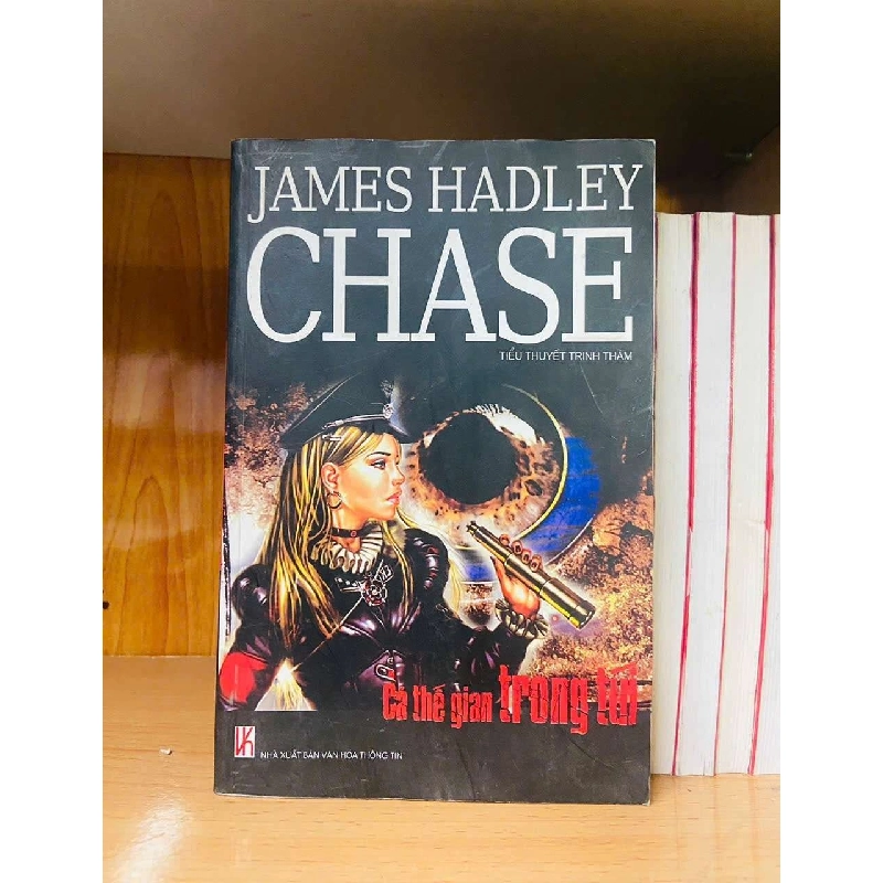 Cả thế gian trong túi - James Hadley Chase 725909