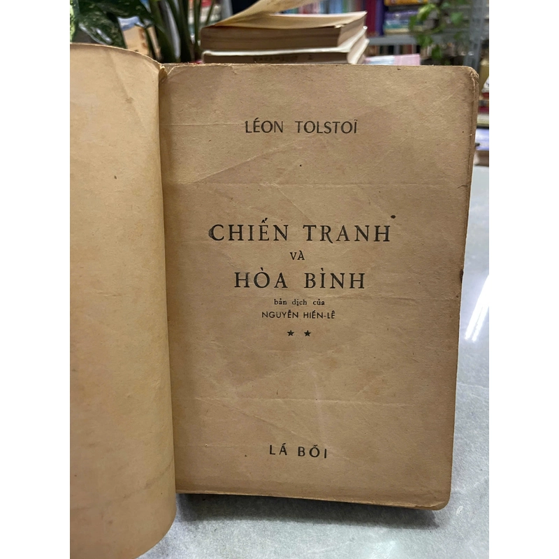 CHIẾN TRANH VÀ HÒA BÌNH - LEON TOLSTOI 446275