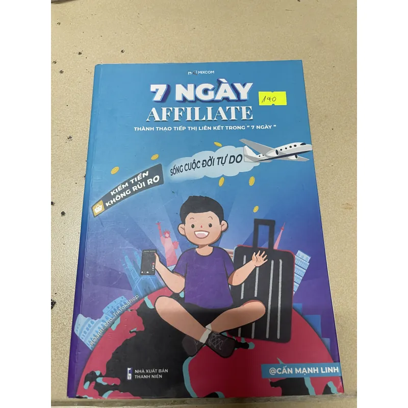 7 ngày Affiliate – Thành thạo tiếp thị liên kết trong 7 ngày  (c43) 675060