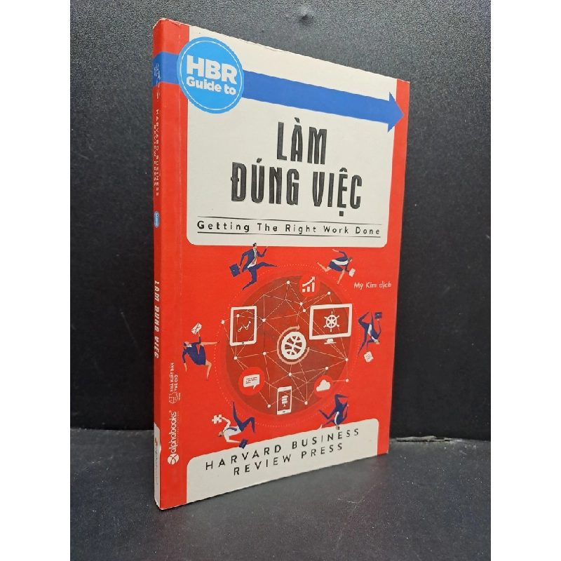 Làm đúng việc mới 90% ố nhẹ 2017 HCM0107 HBR Guide to KỸ NĂNG 342140