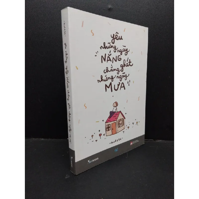 [Sách Cũ SCGR] Yêu những ngày Nắng chẳng ghét những ngày mưa mới 90% HCM1209 Kulzsc VĂN HỌC 675804