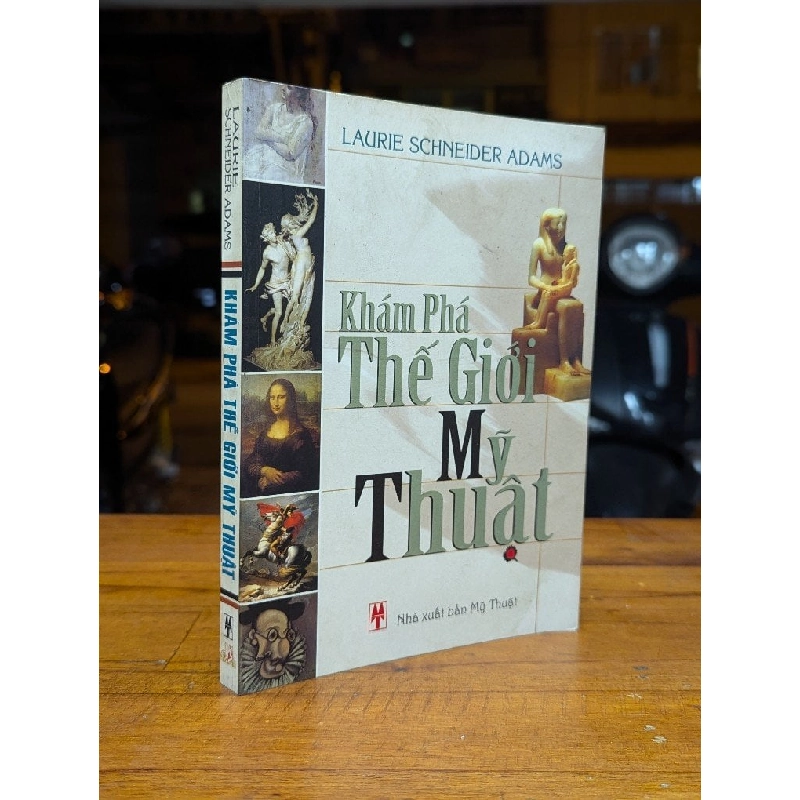 KHÁM PHÁ THẾ GIỚI MỸ THUẬT - LAURIE SCHEIDER ADAMS 199407
