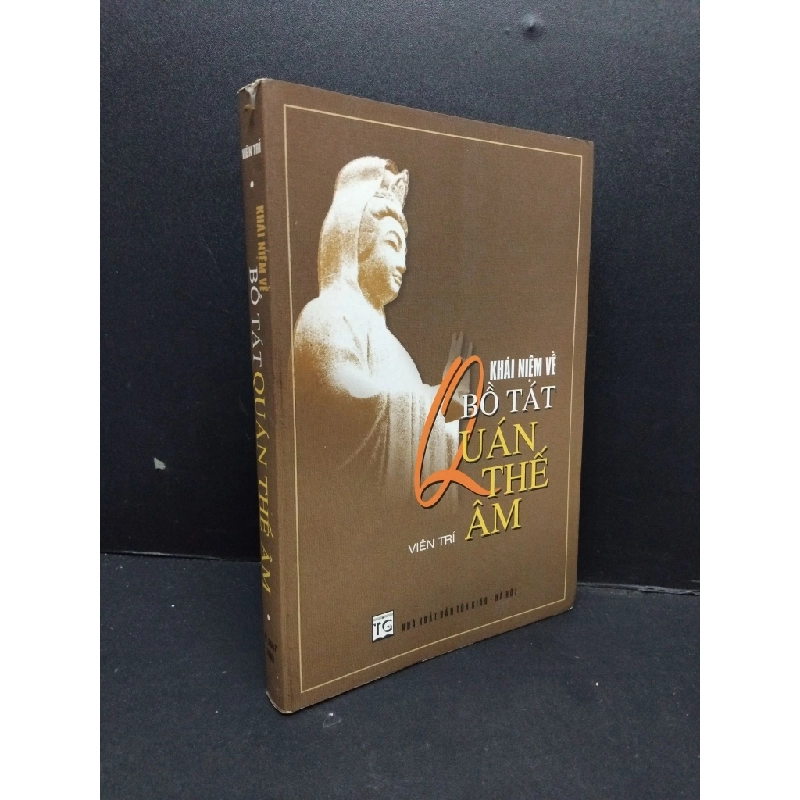 Khái niệm về Bồ tát Quán Thế Âm mới 80% ố nhẹ có chữ ký tác giả 2003 HCM2809 Viên Trí TÂM LINH - TÔN GIÁO - THIỀN 340542