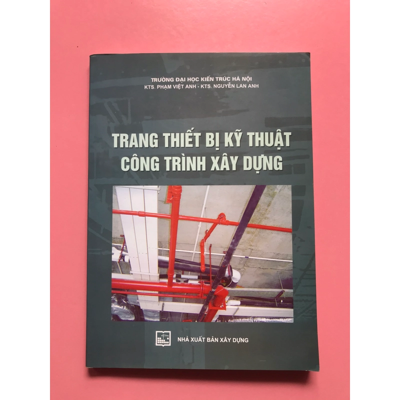 TRANG THIẾT BỊ KỸ THUẬT CÔNG TRÌNH XÂY DỰNG 455718