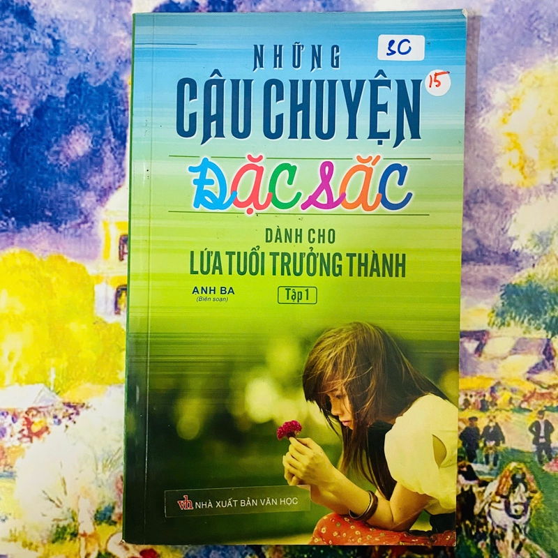 NHỮNG CÂU CHUYỆN ĐẶC SẮC- TẬP 1: DÀNH CHO LỨA TUỔI TRƯỞNG THÀNH ( TẶNG KHÁCH CÓ ĐƠN ) 386739