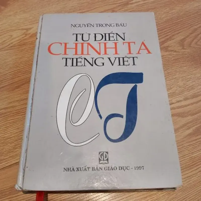 Từ Điển Chính Tả Tiếng Việt – Nguyễn Trọng Báu 761020