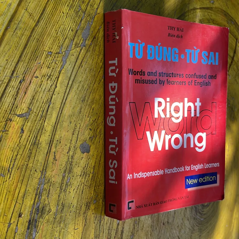 TỪ ĐÚNG & TỪ SAI RIGHT WORD WRONG- THY HẢI 696129
