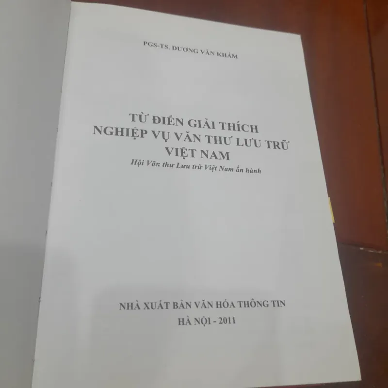 Từ điển GIẢI THÍCH NGHIỆP VỤ VĂN THƯ LƯU TRỮ VIỆT NAM 1022067