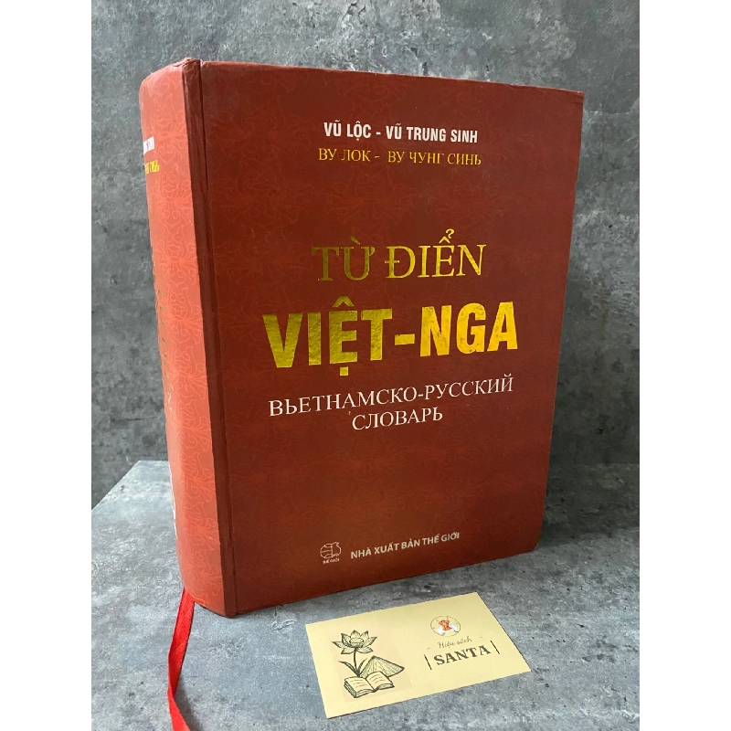 Từ điển Việt- Nga (bìa cứng, 2395 trang) chủ biên : Vụ Lộc- Vũ Trung Sinh (sách mới 90%) Sách học ngoại ngữ khác STB0302 909334