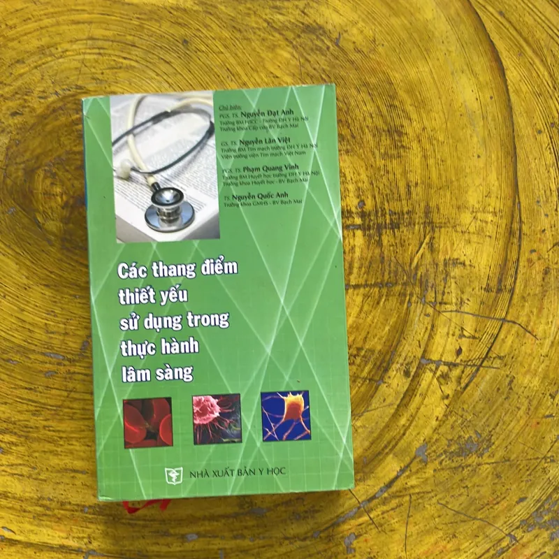 CÁC THANG ĐIỂM THIẾT YẾU SỬ DỤNG TRONG THỰC HÀNH LÂM SÀNG - nhiều tác giả  937501