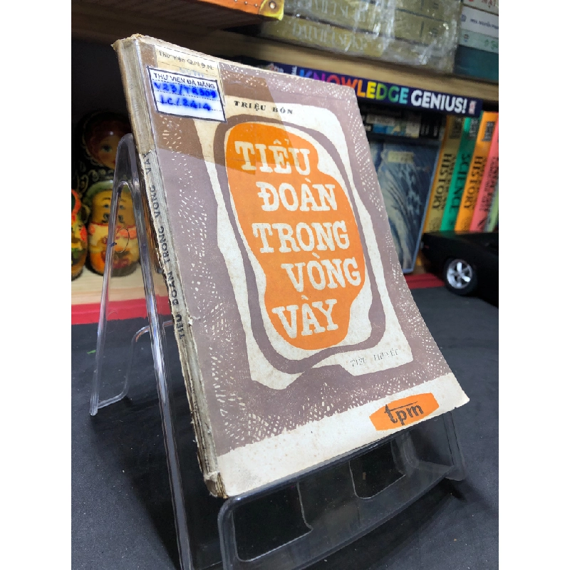 Tiểu đoàn trong vòng vây 1983 mới 50% ố vàng Triệu Bôn HPB0906 SÁCH VĂN HỌC 459274