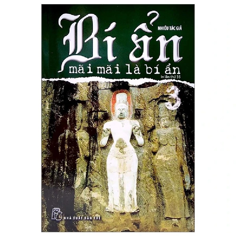 Bí Ẩn Mãi Mãi Là Bí Ẩn - Tập 3 - Nhiều Tác Giả 186191