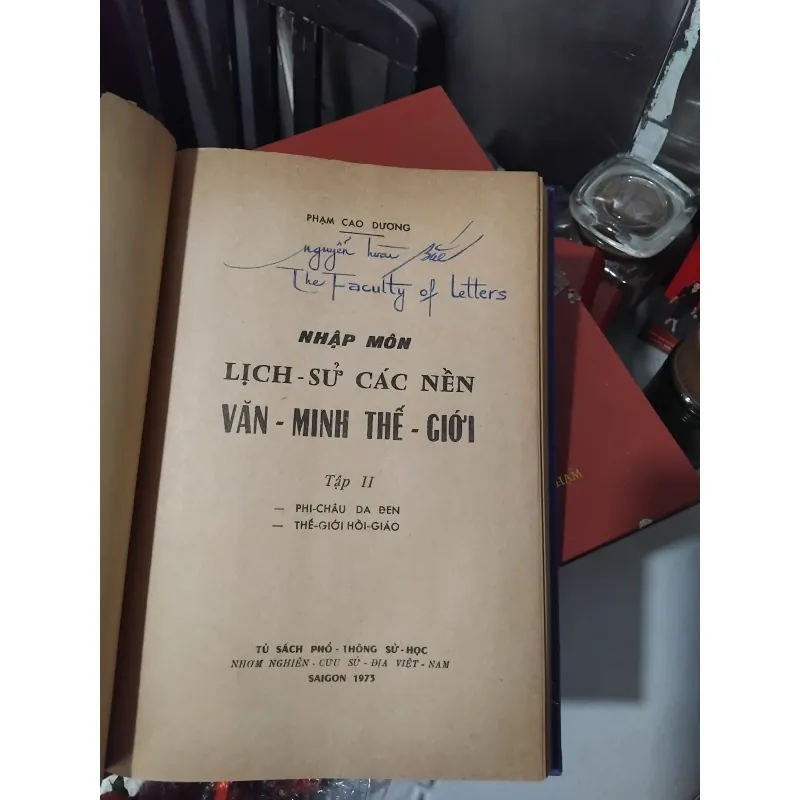 Nhập môn lịch sử các nền văn minh thế giới của sử gia Phạm Cao Dương  958625