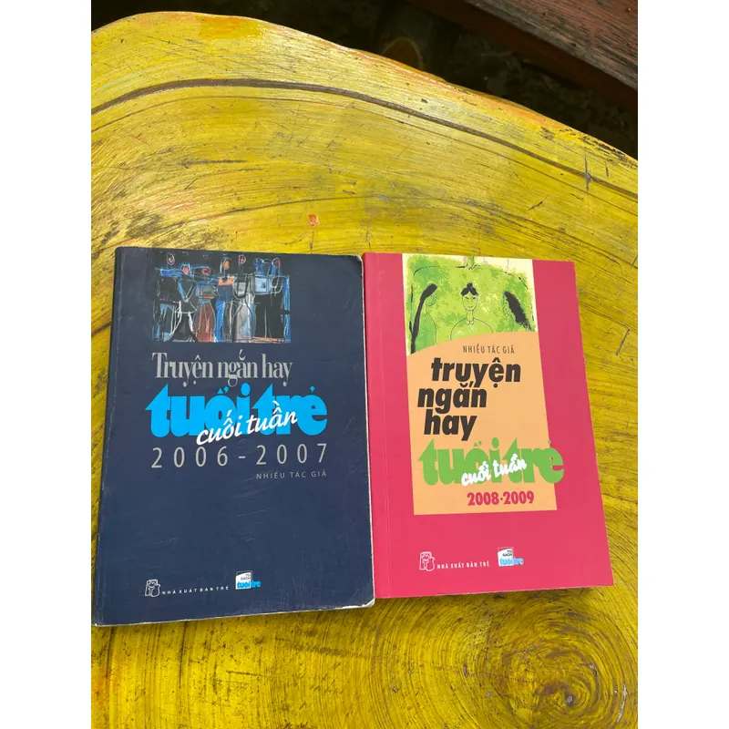 COMBO TRUYỆN NGẮN HAY TUỔI TRẺ CUỐI TUẦN 2006-2007 và 2008-2009 NHIỀU TÁC GIẢ 557795