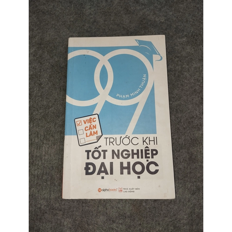 99 VIỆC CẦN LÀM TRƯỚC KHI TỐT NGHIỆP ĐẠI HỌC 538163