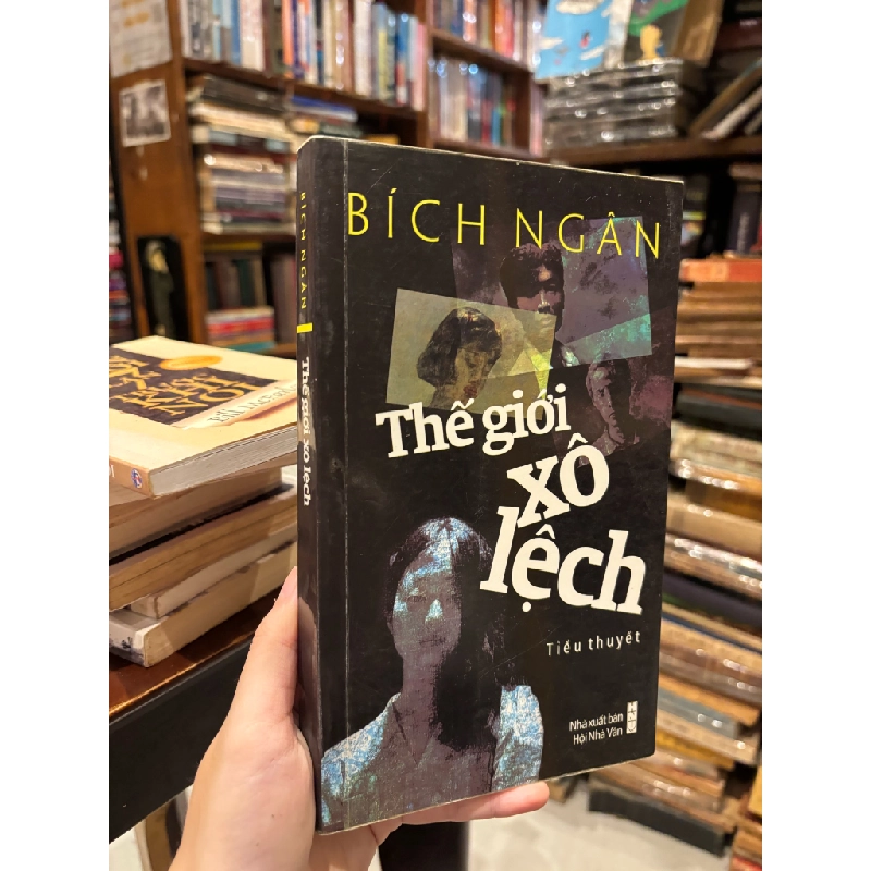 THẾ GIỚI XÔ LỆCH - BÍCH NGÂN 176475