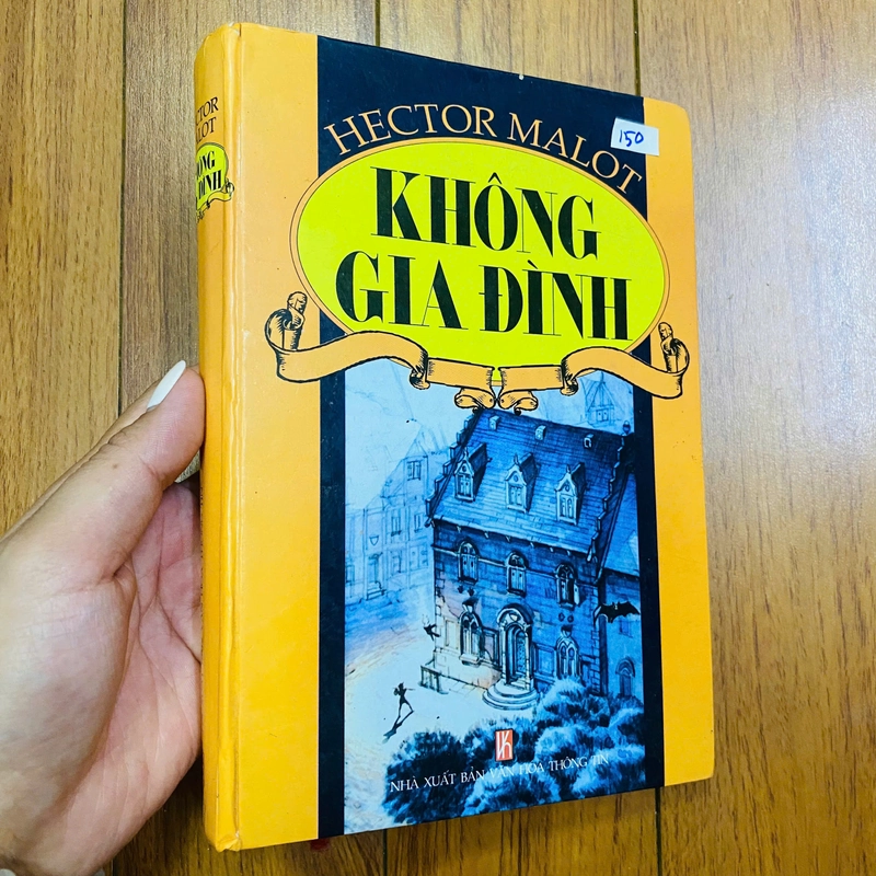 KHÔNG GIA ĐÌNH - Hector Malot #TAKE 315459